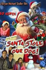 Watch Santa Stole Our Dog: A Merry Doggone Christmas! Nowvideo