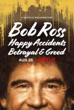 Watch Bob Ross: Happy Accidents, Betrayal & Greed Nowvideo