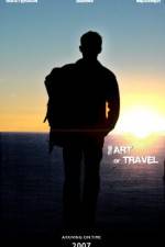 Watch The Art of Travel Nowvideo