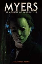 Watch Myers: The Monster of Haddonfield Nowvideo