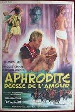 Watch Afrodite, dea dell'amore Nowvideo
