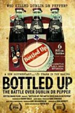 Watch Bottled Up: The Battle Over Dublin Dr Pepper Nowvideo