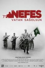 Watch Nefes: Vatan sagolsun Nowvideo