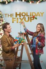 Watch The Holiday Fix Up Nowvideo