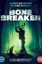 Watch Bone Breaker Nowvideo