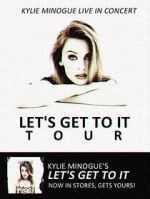 Watch Kylie Live: \'Let\'s Get to It Tour\' Nowvideo