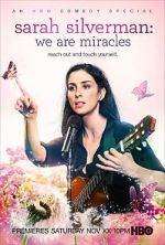 Watch Sarah Silverman: We Are Miracles Nowvideo