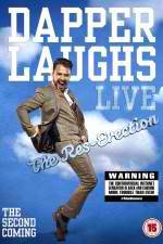 Watch Dapper Laughs Live: The Res-Erection Nowvideo