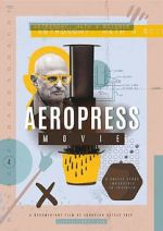 Watch AeroPress Movie Nowvideo