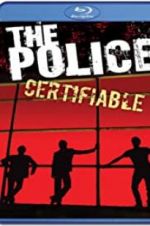 Watch The Police: Certifiable Nowvideo