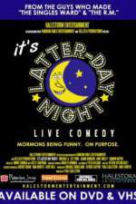 Watch It's Latter-Day Night! Live Comedy Nowvideo
