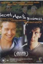Watch Secret Men's Business Nowvideo