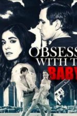 Watch Obsessed with the Babysitter Nowvideo