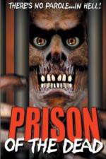 Watch Prison of the Dead Nowvideo