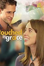 Watch Touched by Grace Nowvideo