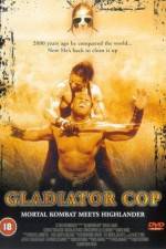 Watch Gladiator Cop Nowvideo
