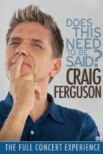 Watch Craig Ferguson Does This Need to Be Said Nowvideo