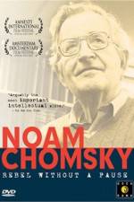 Watch Noam Chomsky: Rebel Without a Pause Nowvideo