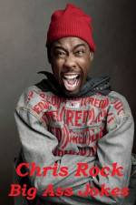 Watch Chris Rock: Big Ass Jokes Nowvideo