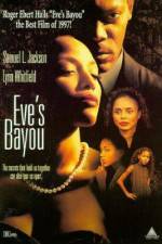 Watch Eve's Bayou Nowvideo