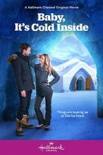Watch Baby, It\'s Cold Inside Nowvideo