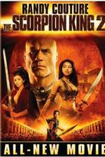 Watch The Scorpion King 2: Rise of a Warrior Nowvideo