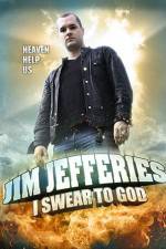 Watch Jim Jefferies: I Swear to God Nowvideo