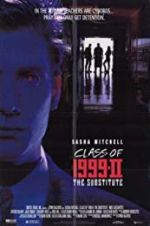 Watch Class of 1999 II: The Substitute Nowvideo