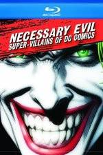 Watch Necessary Evil Villains of DC Comics Nowvideo