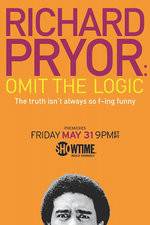 Watch Richard Pryor: Omit the Logic Nowvideo