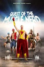 Watch Quest of the Muscle Nerd Nowvideo