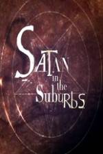 Watch Satan in the Suburbs Nowvideo