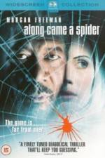 Watch Along Came a Spider Nowvideo