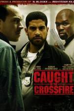 Watch Caught in the Crossfire Nowvideo