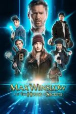 Watch Max Winslow and the House of Secrets Nowvideo