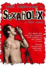 Watch Sexaholix A Love Story Nowvideo