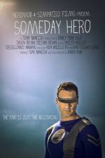 Watch Someday Hero Nowvideo