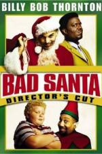 Watch Bad Santa Nowvideo