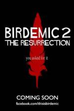 Watch Birdemic 2 The Resurrection Nowvideo