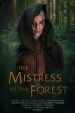 Watch The Mistress of the Forest Nowvideo