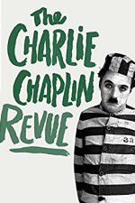 Watch The Chaplin Revue Nowvideo