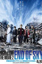 Watch HiGH & LOW the Movie 2/End of SKY Nowvideo
