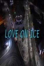 Watch Love on Ice Nowvideo