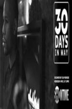 Watch 30 Days in May Nowvideo