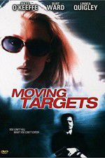 Watch Moving Targets Nowvideo