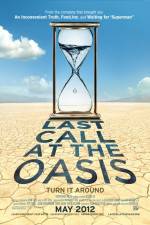 Watch Last Call at the Oasis Nowvideo