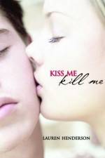 Watch Kiss Me Kill Me Nowvideo