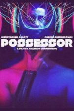 Watch Possessor Nowvideo