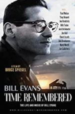 Watch Bill Evans: Time Remembered Nowvideo