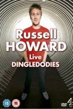 Watch Russell Howard: Dingledodies Nowvideo